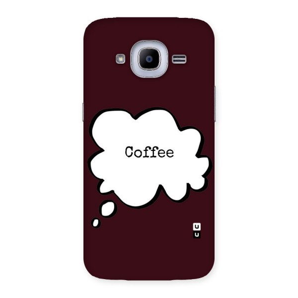 Coffee Bubble Back Case for Samsung Galaxy J2 2016